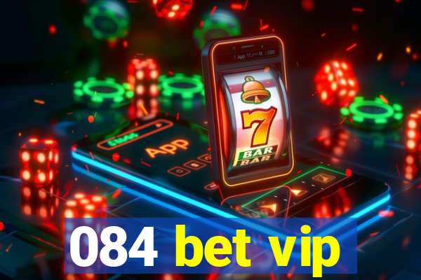 084 bet vip